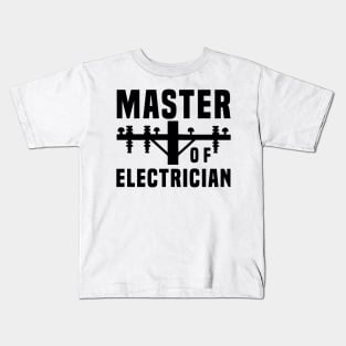 Master of electrician Kids T-Shirt